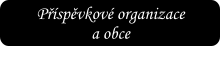 P��sp�vkov� organizace a obce